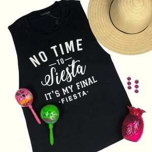 Bride Bachelorette Women Tank No Time To Siesta It's My Final Fiesta Small New